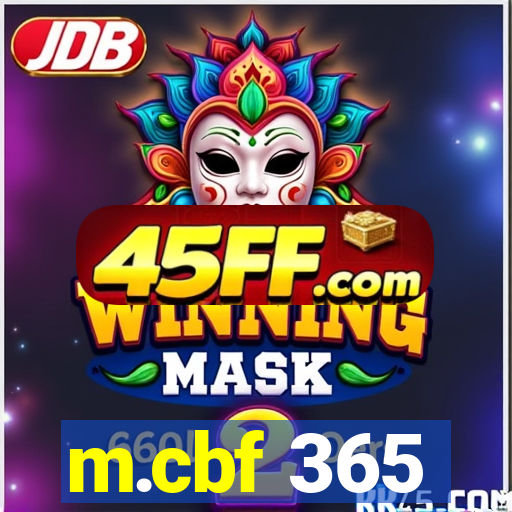 m.cbf 365
